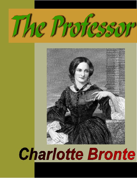 Title details for The Professor by Charlotte Brontë - Available